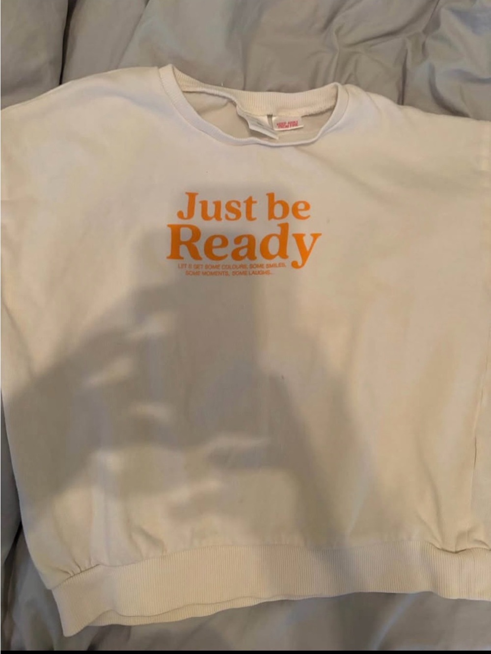 Zara Cream Sweatshirt with Orange "Just be Ready" Print